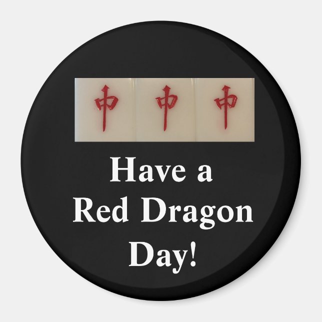 Mahjong - have a red dragon day magnet  (Front)