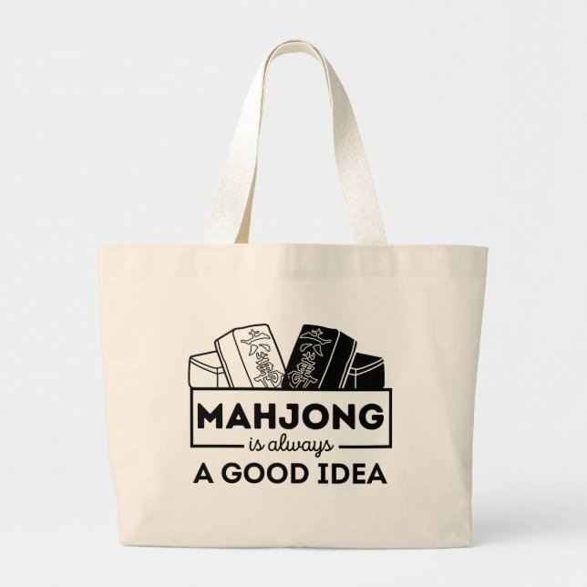 Mahjong is always a good idea | Funny mahjong Large Tote Bag (Front)