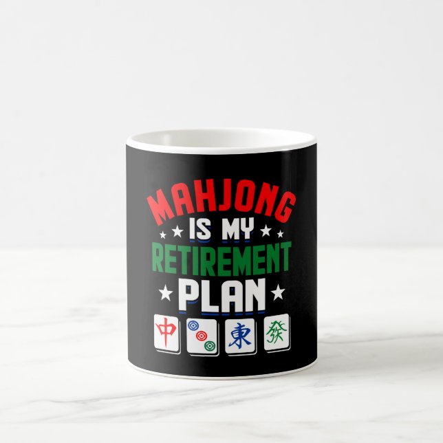 Mahjong is my retirement Plan funny Mahjong Day Coffee Mug (Center)