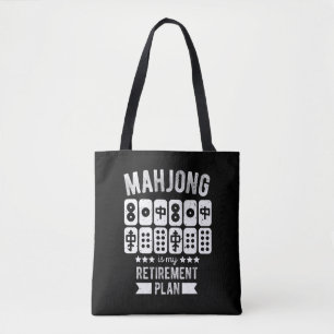 Mahjong is my retirement plan   Funny mahjong Tote Bag