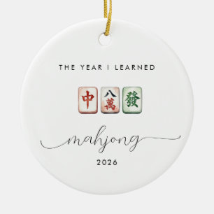 Mahjong Lover Hobby Gift Year I Learned Ceramic Ornament