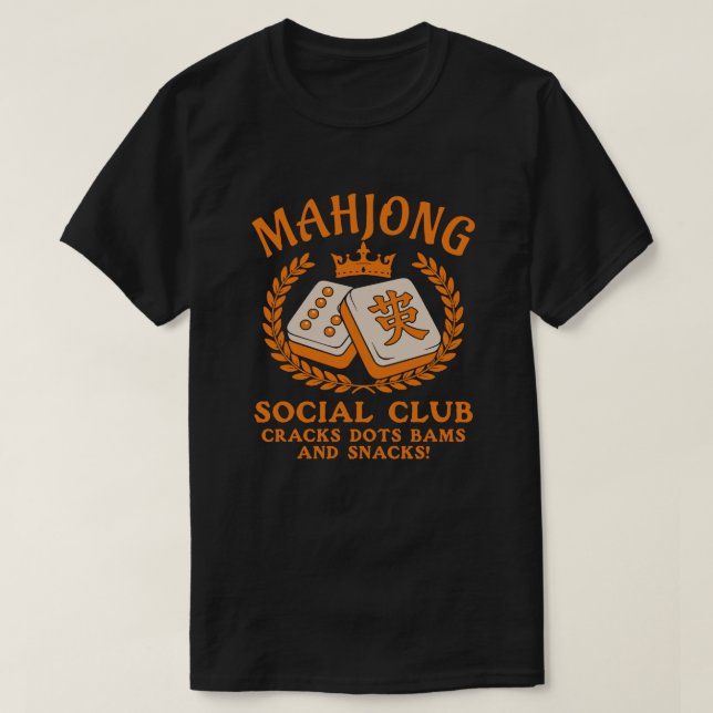 Mahjong Social Club, Cracks Dots Bams If You Know T-Shirt (Design Front)