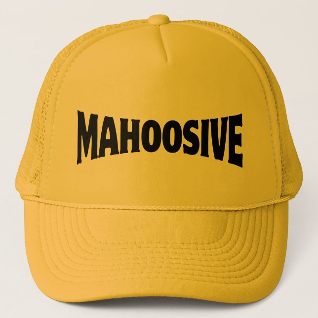 MAHOOSIVE TRUCKER HAT (Front)