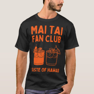 Mai Tai Fan Club Taste of Hawaii TShirt