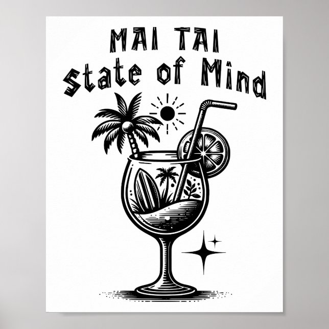 Mai Tai State of Mind Poster (Front)