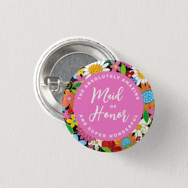 MAID OF HONOR Spring Flowers Chic Wedding Name Tag 3 Cm Round Badge (Front & Back)
