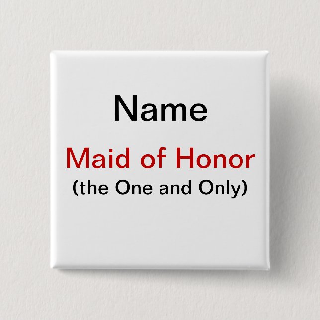 Maid Of Honour 15 Cm Square Badge (Front)