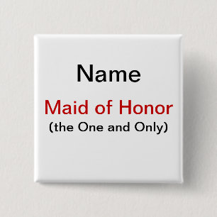 Maid Of Honour 15 Cm Square Badge