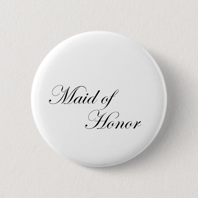 Maid of Honour 6 Cm Round Badge (Front)