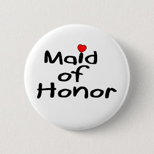 Maid of Honour 6 Cm Round Badge