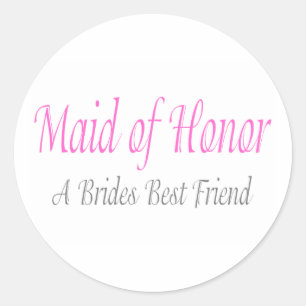 Maid Of Honour (A Brides Best Friend) Classic Round Sticker