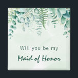 Maid of honour bridesmaid eucalyptus greenery magnet<br><div class="desc">A green,  white watercolored background. Decorated with eucalyptus greenery foliage and woodland fern. With the text: Will you be my Bridesmaid or Maid of honour.</div>