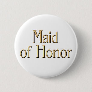 Maid of Honour button