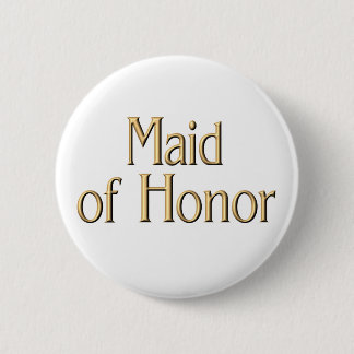 Maid of Honour button