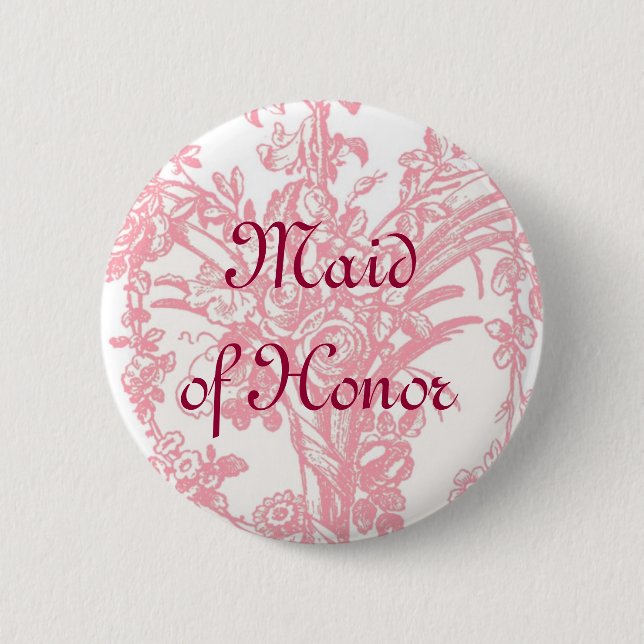 Maid of Honour button on pretty pink floral backgr (Front)
