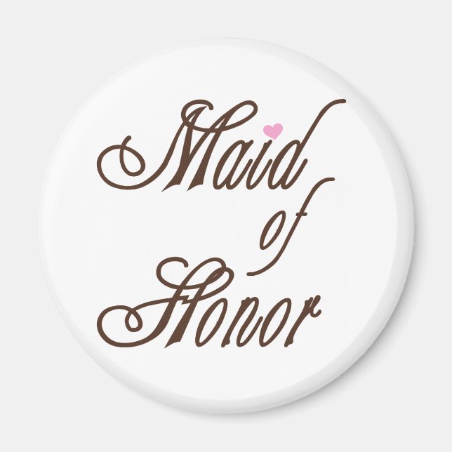 Maid of Honour Classy Browns Magnet (Front)