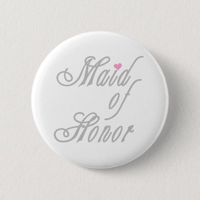 Maid of Honour Classy Greys 6 Cm Round Badge (Front)