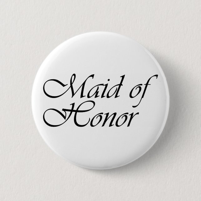 Maid of Honour gift 6 Cm Round Badge (Front)