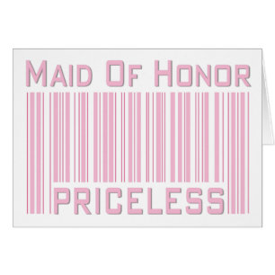 Maid of Honour Priceless