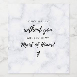 Maid of Honour Proposal Wine Label