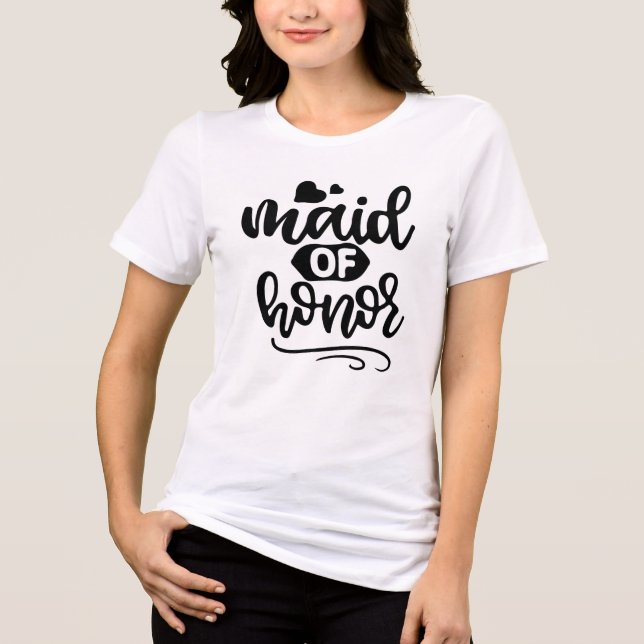 Maid of Honour Tri-Blend Shirt (Front)