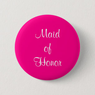 Maid of Honour Wedding 4Hayley 6 Cm Round Badge