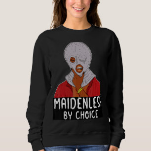 Maidenless By Choice Viral Meme Gamer Joke Elden S Sweatshirt