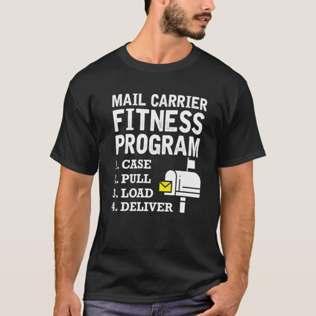 Mail Carrier Fitness Program Cute Postal Worker Co T-Shirt (Front)