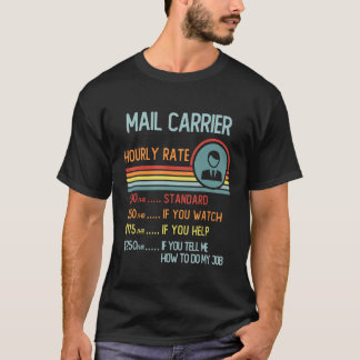 Mail Carrier Hourly Rate T-Shirt Retro Job Title