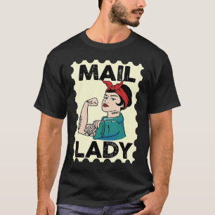 Mail Carrier Postal Worker Postman Mail Lady Stamp T-Shirt