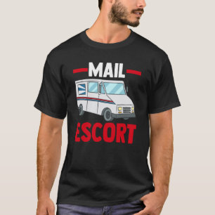 Mail Carrier Postman Mailman Postal Worker Mail Es T-Shirt