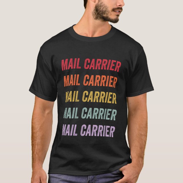 Mail Carrier T-Shirt (Front)