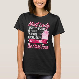 Mail Lady  Mail Carrier Women Postal Worker Postwo T-Shirt