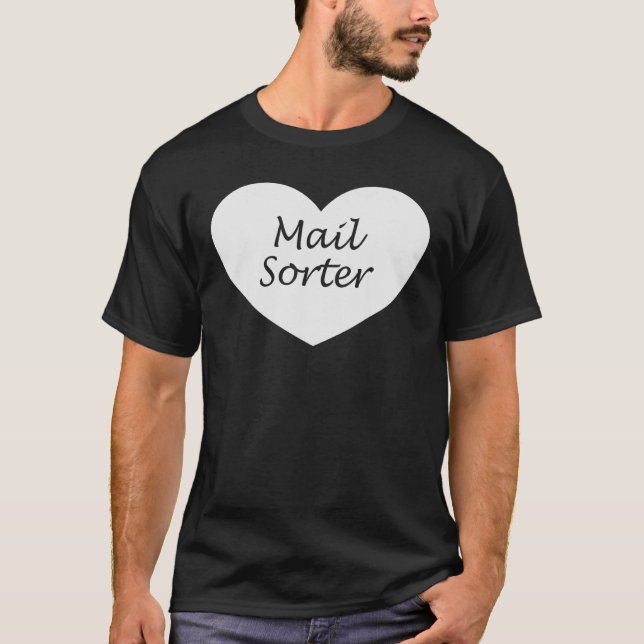 Mail Sorter Heart Apparel  Sorters Design T-Shirt (Front)