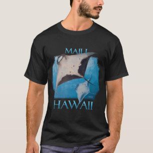 Maili Hawaii Manta Rays Sea Rays Ocean T-Shirt