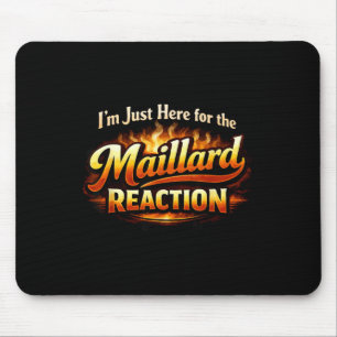 Maillard Reaction Cooking Science Humour Mouse Pad