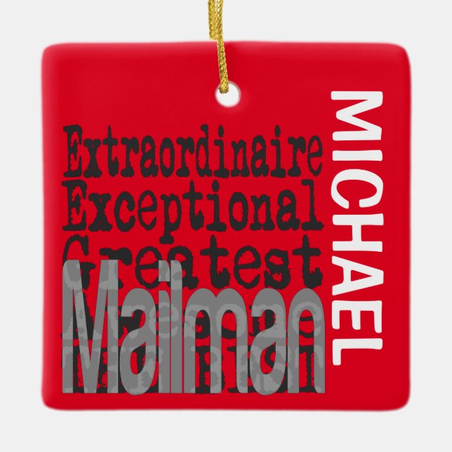 Mailman Extraordinaire CUSTOM Ceramic Ornament (Front)