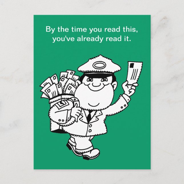Mailman Humour - By The Time You Read This ... Postcard (Front)