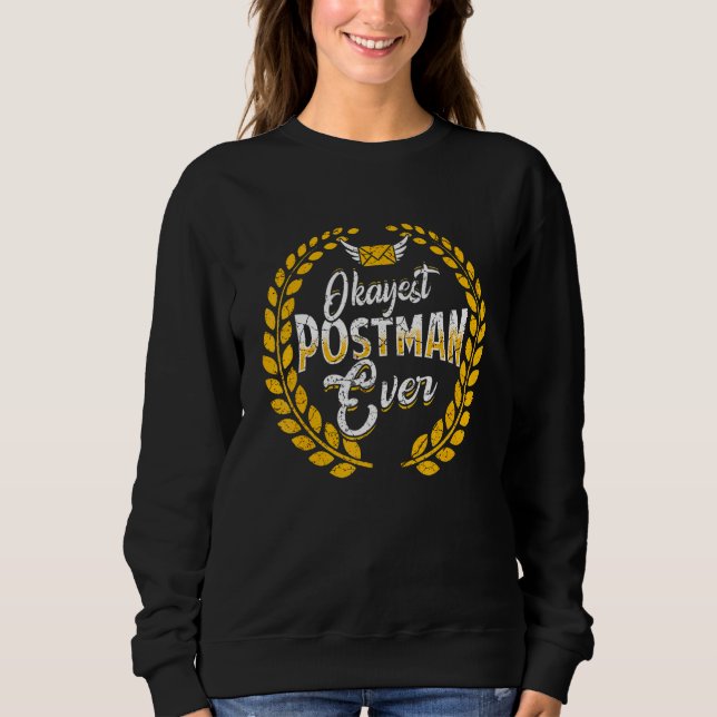 Mailman Postman Postal Worker  7 Sweatshirt (Front)