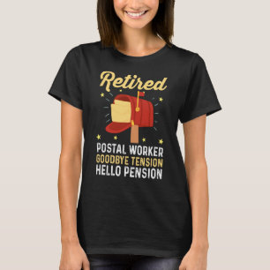 Mailman Retirement Retired Postal Worker Goodbye T T-Shirt