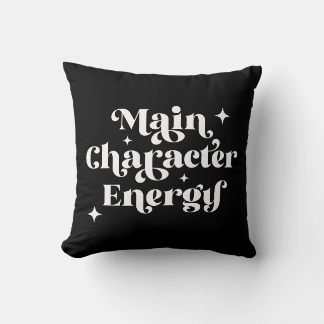 Main Character Energy  Cushion (Front)