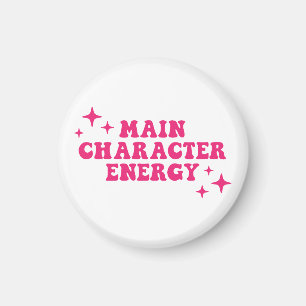 Main Character Energy Pink Magnet