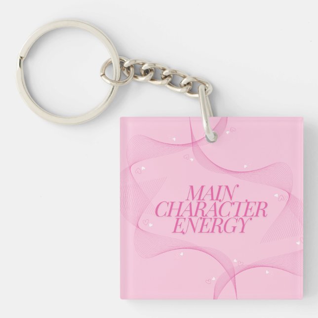 Main Character Energy Pink Quote Key Ring (Front)