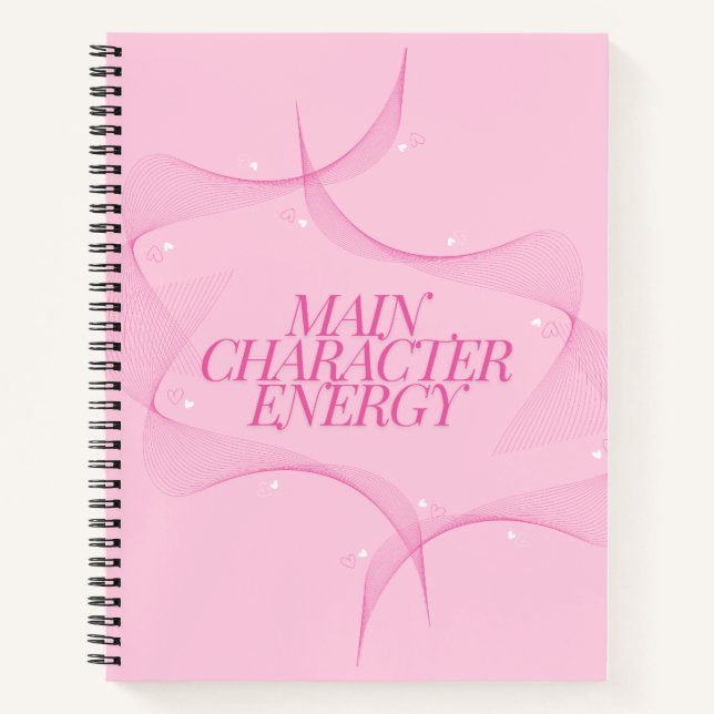 Main Character Energy Pink Quote Notebook (Front)