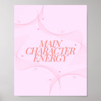 Main Character Energy