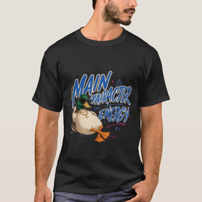 Main Character Energy T-Shirt (Front)