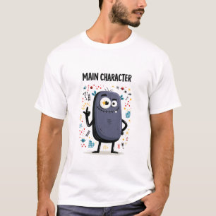 Main Character Funny Alien Mascot Gift T-Shirt