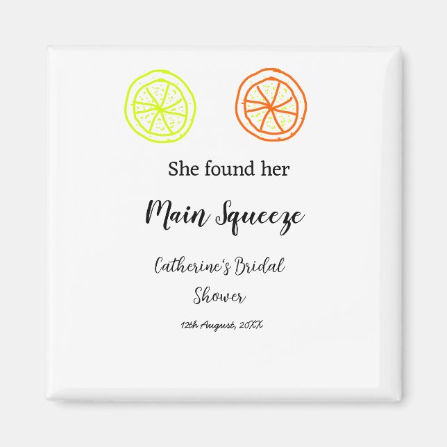 Main Squeeze lemon citrus bridal shower add name d Magnet (Front)