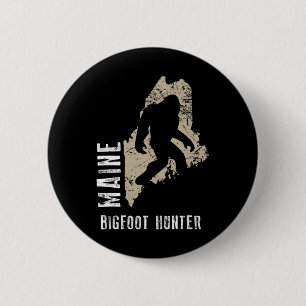 Maine Bigfoot Hunter 6 Cm Round Badge