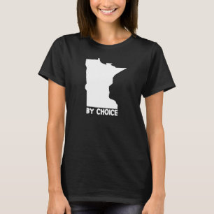 Maine By Choice Home State Us Map Down Easters T-Shirt